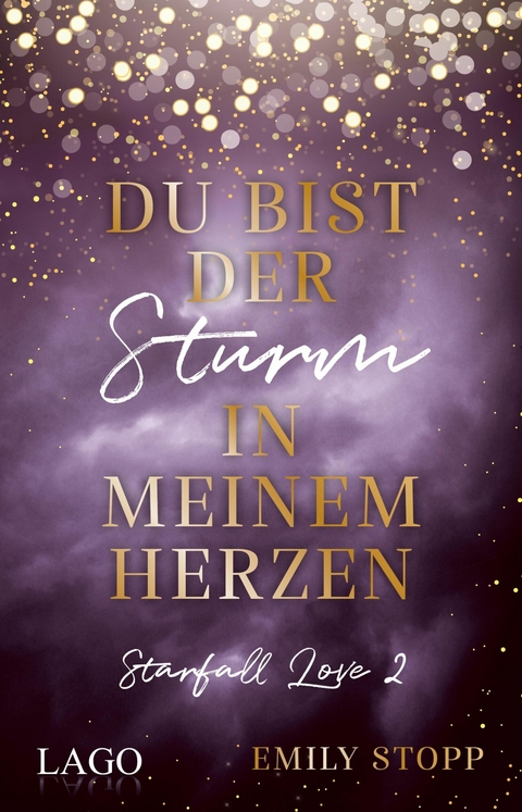 Du bist der Sturm in meinem Herzen -  Emily Stopp