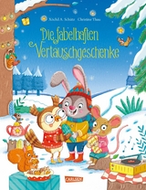 Die fabelhaften Vertauschgeschenke -  Xóchil Schütz