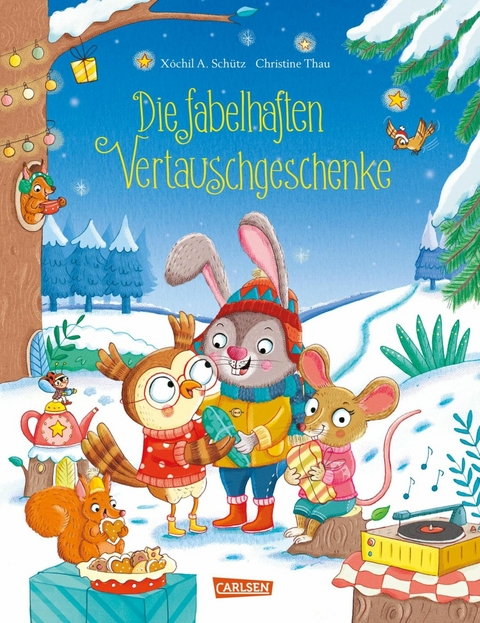 Die fabelhaften Vertauschgeschenke -  Xóchil Schütz