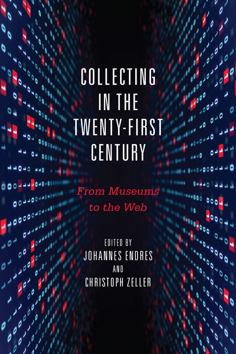 Collecting in the Twenty-First Century - 