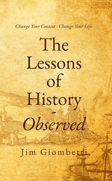 The Lessons of History - Observed - Jim Giombetti
