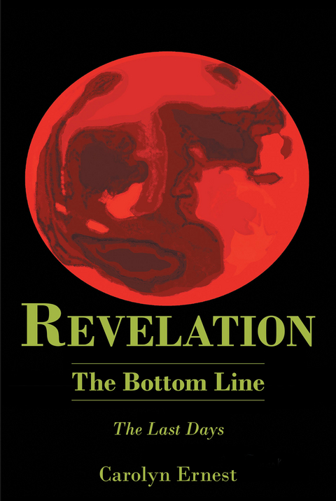 REVELATION: The Bottom Line - Carolyn Ernest