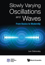 SLOWLY VARYING OSCILLATIONS AND WAVES - Lev Ostrovsky