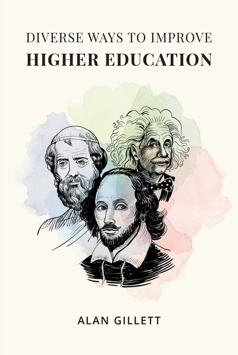 Diverse Ways to Improve Higher Education -  Alan Gillett