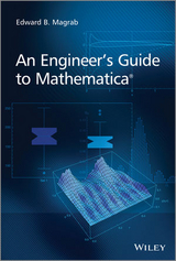 Engineer's Guide to Mathematica -  Edward B. Magrab