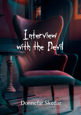 Interview with the Devil - Donnefar Skedar