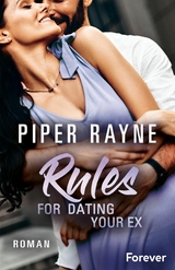 Rules for Dating Your Ex -  Piper Rayne