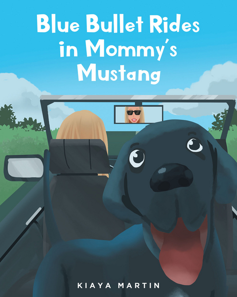 Blue Bullet Rides in Mommy's Mustang -  Kiaya Martin