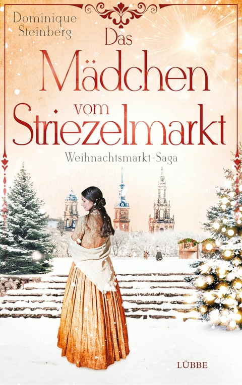 Das Mädchen vom Striezelmarkt -  Dominique Steinberg