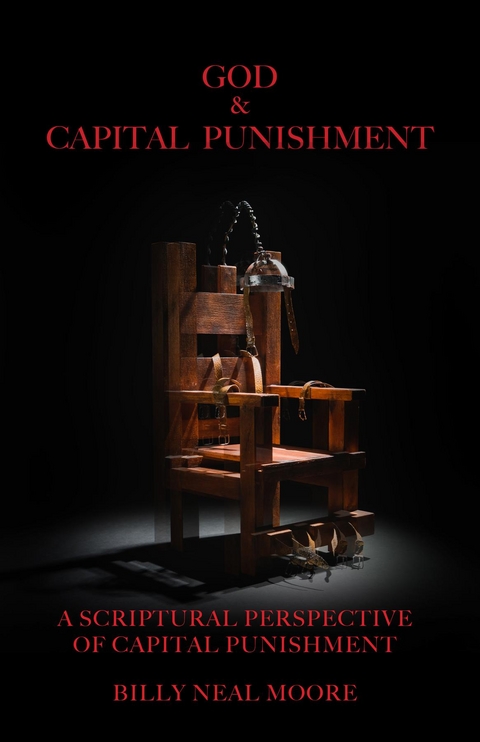 God & Capital Punishment -  Billy Neal Moore
