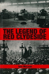 Legend of Red Clydeside -  Iain McLean