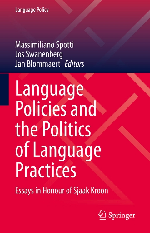 Language Policies and the Politics of Language Practices - 