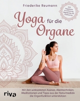 Yoga für die Organe - Friederike Reumann
