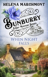 Bunburry - When Night falls -  Helena Marchmont