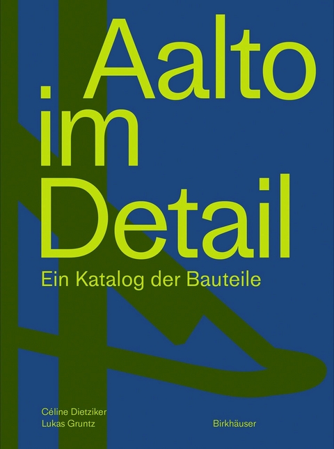 Aalto im Detail -  Céline Dietziker,  Lukas Gruntz