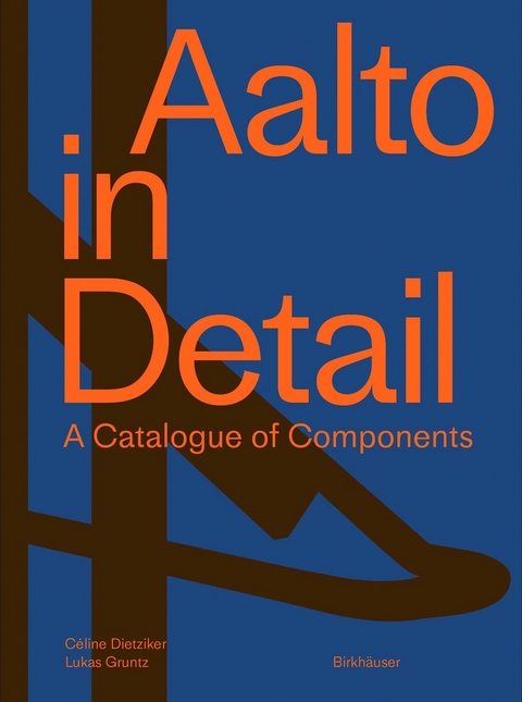 Aalto in Detail -  Céline Dietziker,  Lukas Gruntz