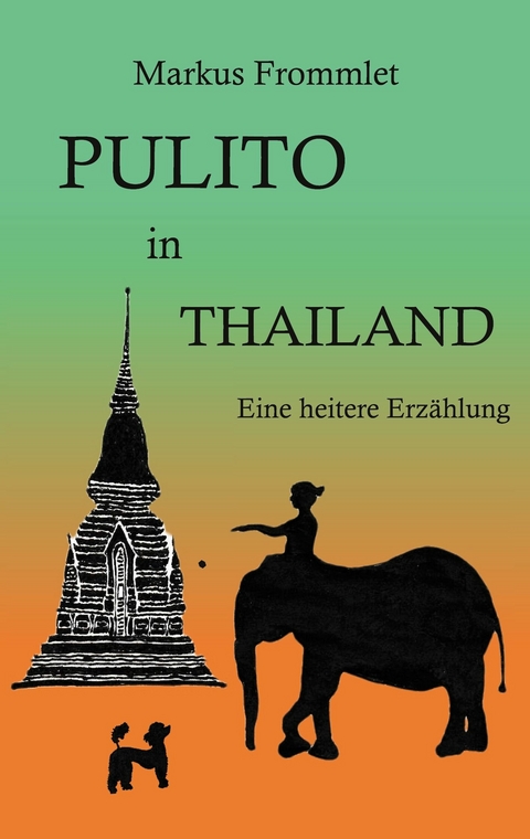 Pulito in Thailand - Markus Frommlet