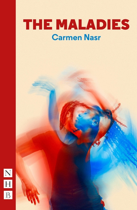 Maladies (NHB Modern Plays) -  Carmen Nasr