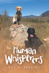 Human Whisperers -  Guy D. Perkins