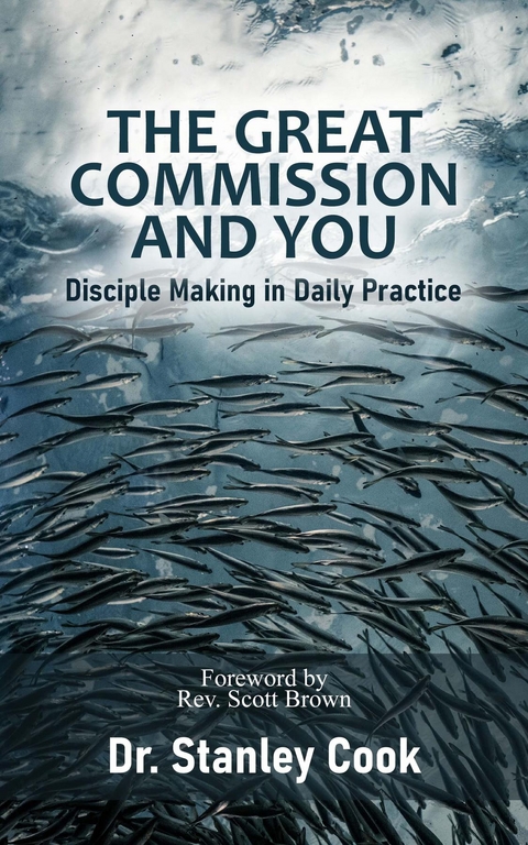 The Great Commission and You - Stanley C. Cook