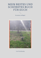 Mein bestes und schönstes Buch für Euch - Gerd Steinkoenig