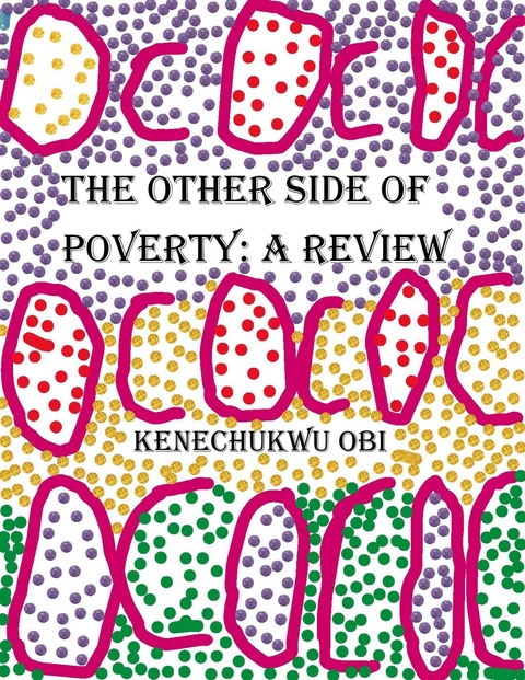 The Other Side of Poverty - Kenechukwu Obi