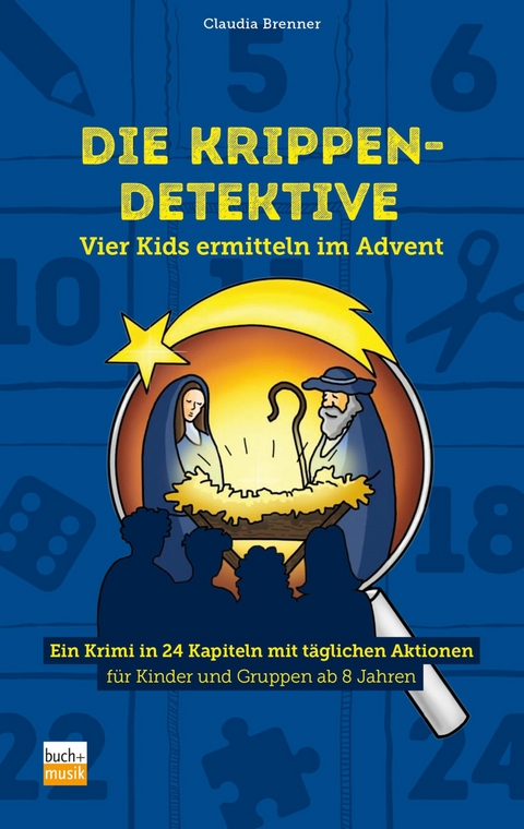 Die Krippen-Detektive - Claudia Brenner