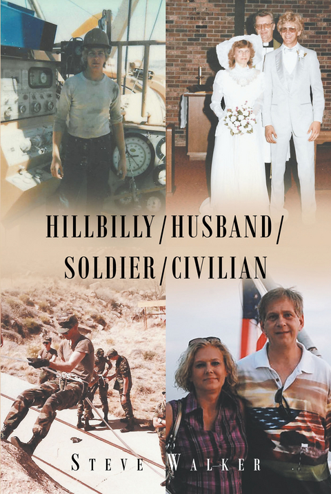 Hillbilly-Husband-Soldier-Civilian - Steve Walker
