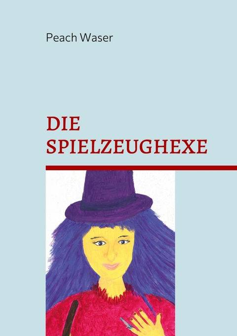 Die Spielzeughexe - Peach Waser