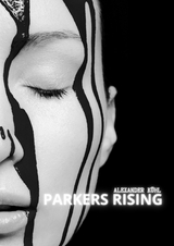 Parkers Rising - Alexander Kühl