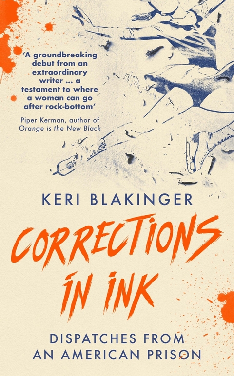 Corrections in Ink -  Keri Blakinger