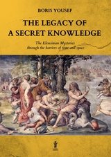The legacy of a secret knowledge - Boris Yousef