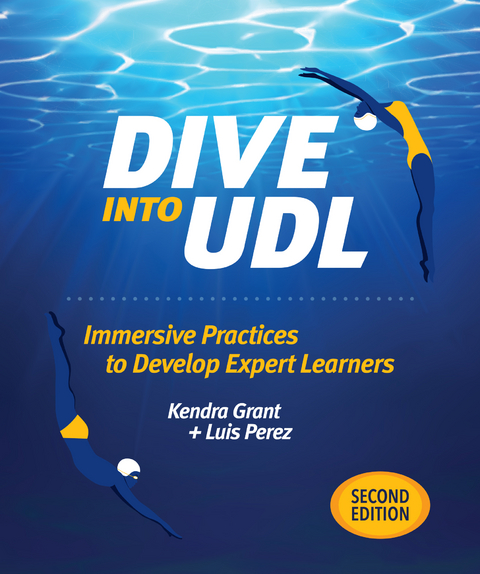 Dive Into UDL, Second Edition - Kendra Grant, Luis Perez