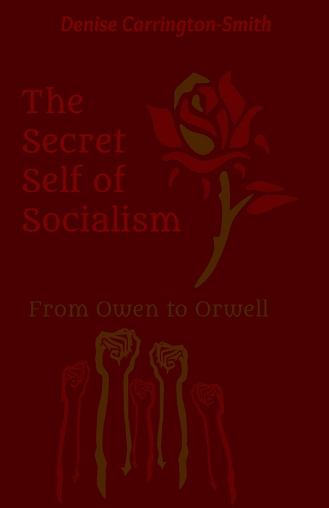 Secret Self of Socialism -  Denise Carrington-Smith