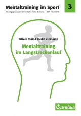 Mentaltraining im Langstreckenlauf - Oliver Stoll, Heiko Ziemainz