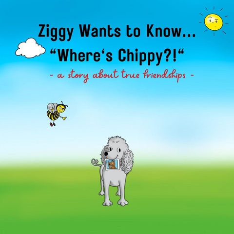 Ziggy Wants to Know... &quote;Where's Chippy&quote; -  Michael Gorzka,  Alexandra Tataru