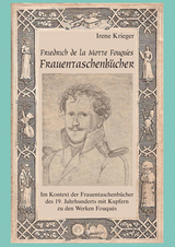 Friedrich de la Motte Fouqués Frauentaschenbücher - Irene Krieger