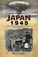 Japan 1945 : Atomic Bomb Emperor Hirohito and Gen. MacArthur -  Marie Ueda