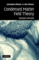 Condensed Matter Field Theory - Altland, Alexander; Simons, Ben D.