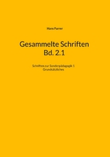 Gesammelte Schriften Bd. 2.1 - Hans Furrer