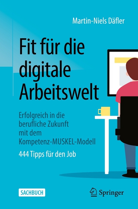 Fit für die digitale Arbeitswelt -  Martin-Niels Däfler