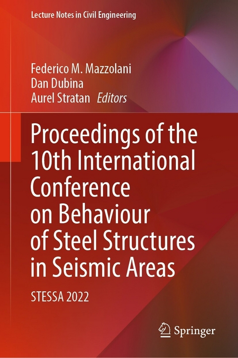 Proceedings of the 10th International Conference on Behaviour of Steel Structures in Seismic Areas - 