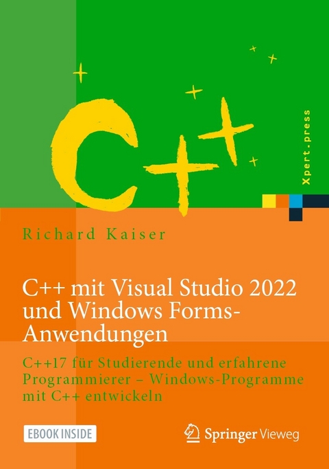 C++ mit Visual Studio 2022 und Windows Forms-Anwendungen -  Richard Kaiser