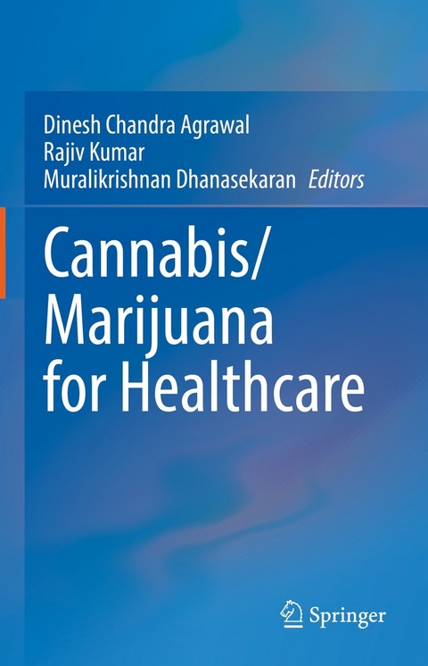 Cannabis/Marijuana for Healthcare - 
