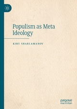 Populism as Meta Ideology -  Kire Sharlamanov