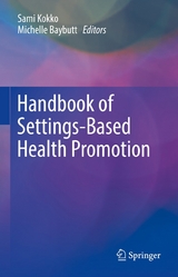 Handbook of Settings-Based Health Promotion - 