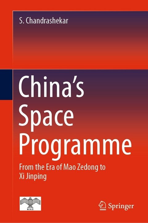 China's Space Programme -  S. Chandrashekar