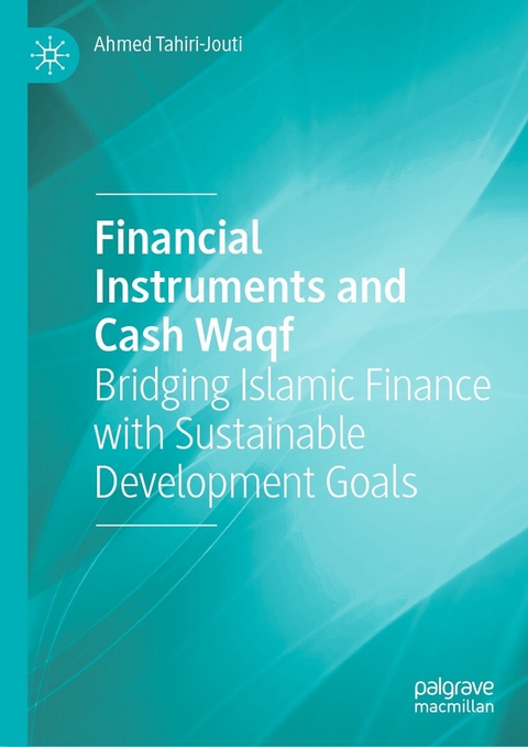 Financial Instruments and Cash Waqf -  Ahmed Tahiri-Jouti
