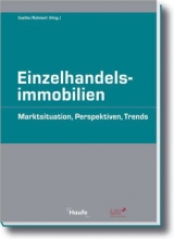 Einzelhandelsimmobilien - Robert Soethe, Werner Rohmert