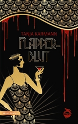 Flapperblut - Tanja Karmann